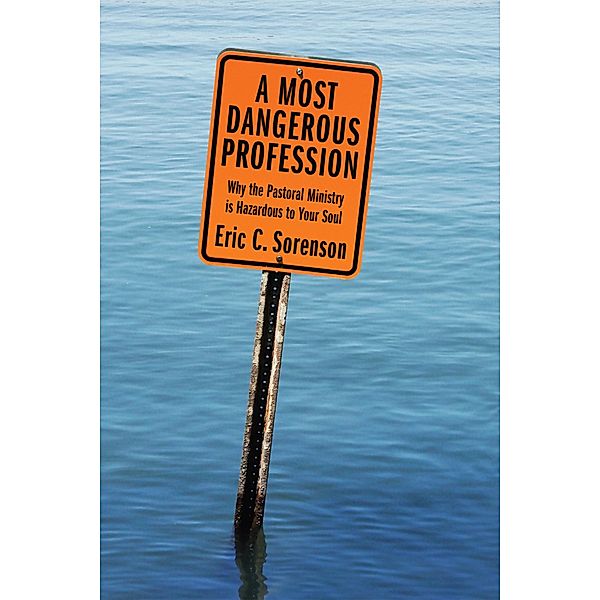A Most Dangerous Profession, Eric C. Sorenson