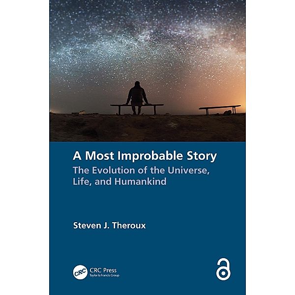 A Most Improbable Story, Steven J. Theroux