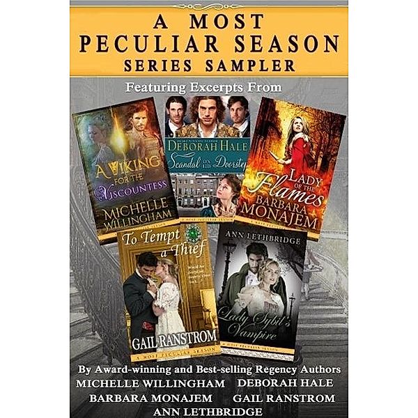 A Most Peculiar Season Sampler, Ann Lethbridge, Michelle Willingham, Deborah Hale, Barbara Monajem, Gail Ranstrom