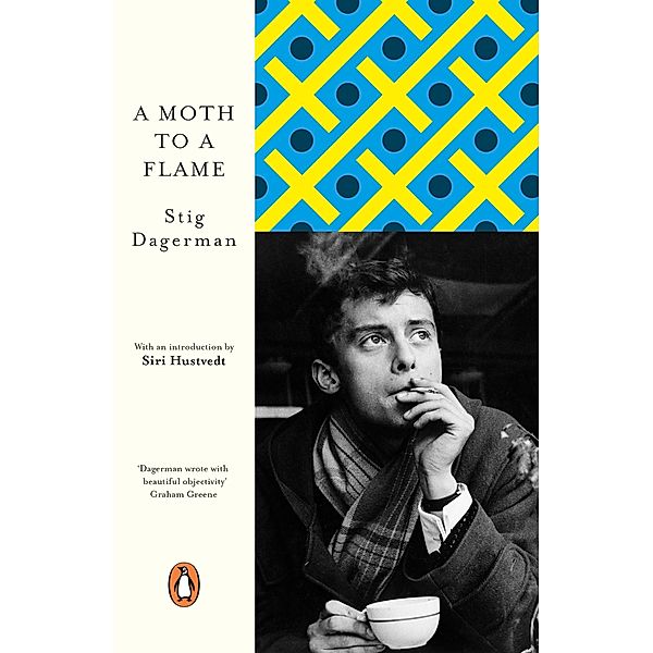 A Moth to a Flame / Penguin European Writers, Stig Dagerman