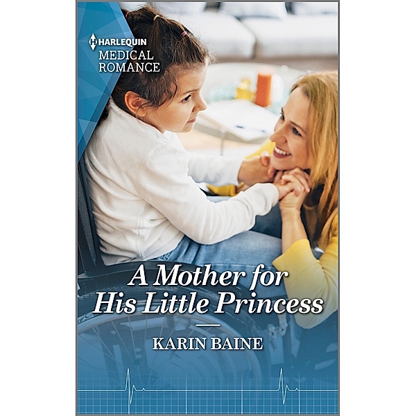 A Mother for His Little Princess / Royal Docs Bd.2, Karin Baine