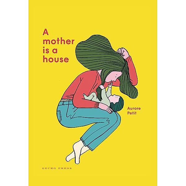 A Mother Is a House, Aurore Petit