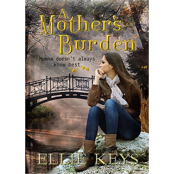 A Mother's Burden, Ellie Keys