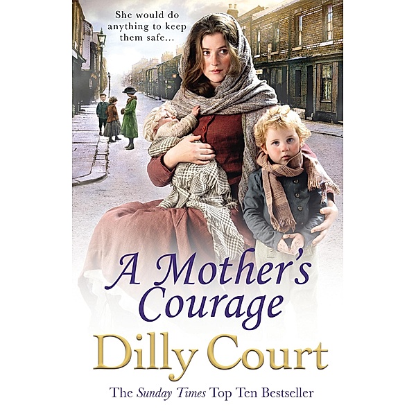 A Mother's Courage, Dilly Court