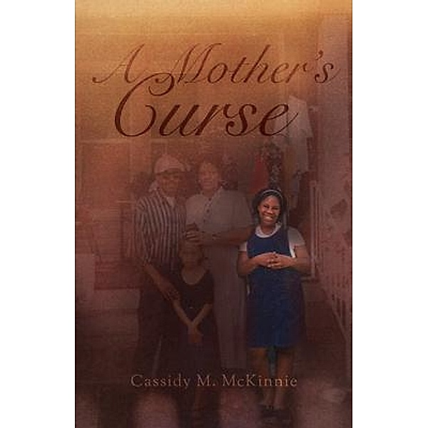 A Mother's Curse, Cassidy McKinnie