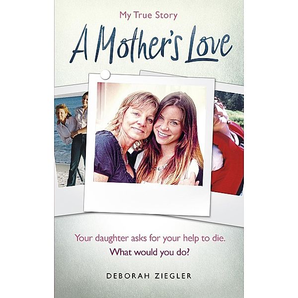 A Mother's Love, Deborah Ziegler