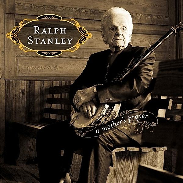 A Mother'S Prayer, Ralph Stanley