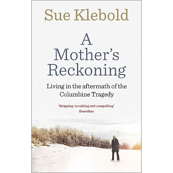 A Mother's Reckoning, Sue Klebold