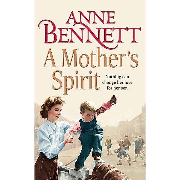 A Mother's Spirit, Anne Bennett