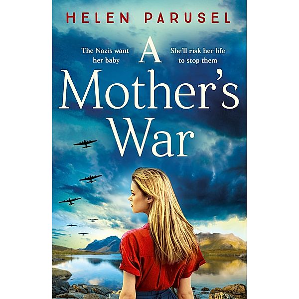 A Mother's War, Helen Parusel