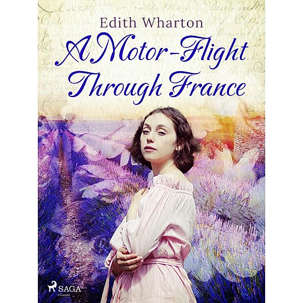 A Motor-Flight Through France, Edith Wharton