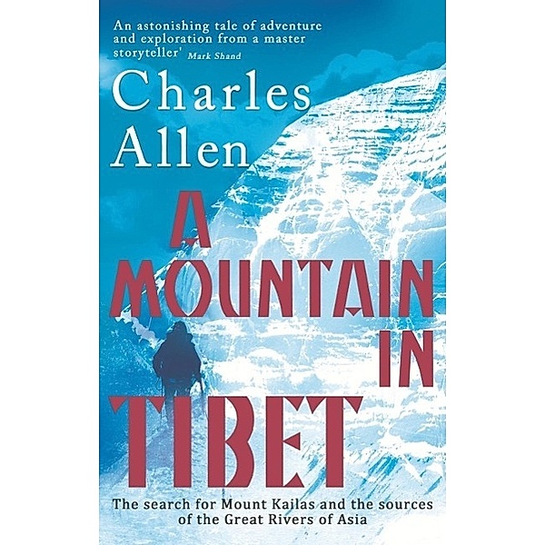 A Mountain In Tibet, Charles Allen