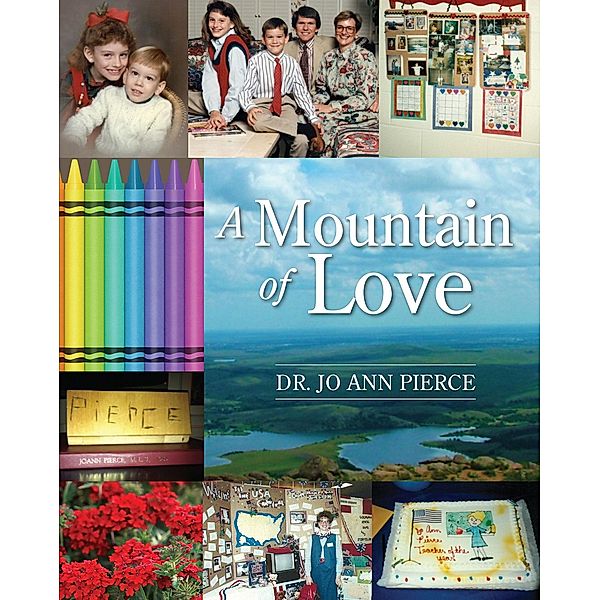 A Mountain of Love, Jo Ann Pierce Pierce