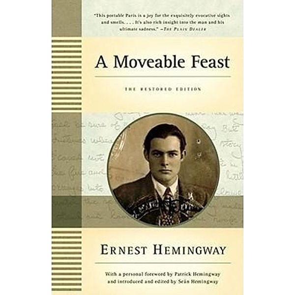 A Moveable Feast: The Restored Edition, Ernest Hemingway