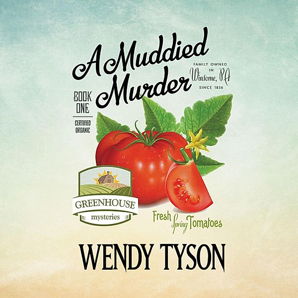 A Muddied Murder, Wendy Tyson