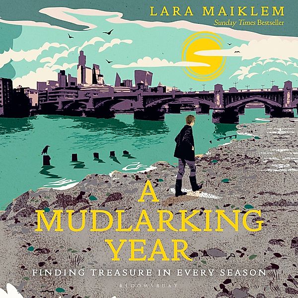 A Mudlarking Year, Lara Maiklem