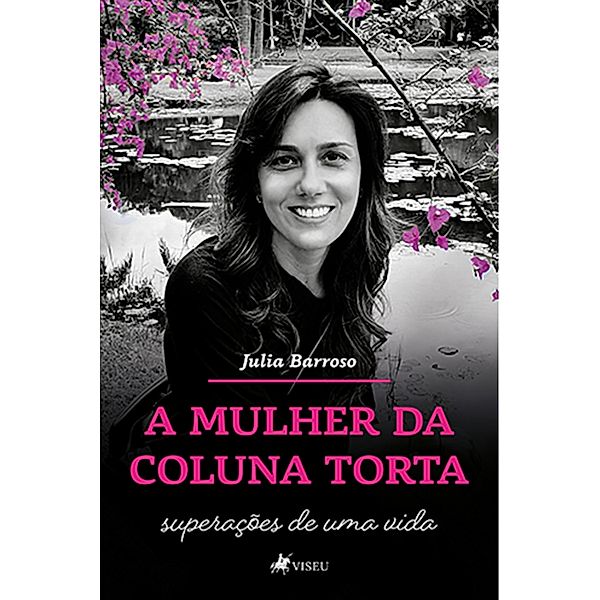 A Mulher da Coluna Torta, Julia Barroso