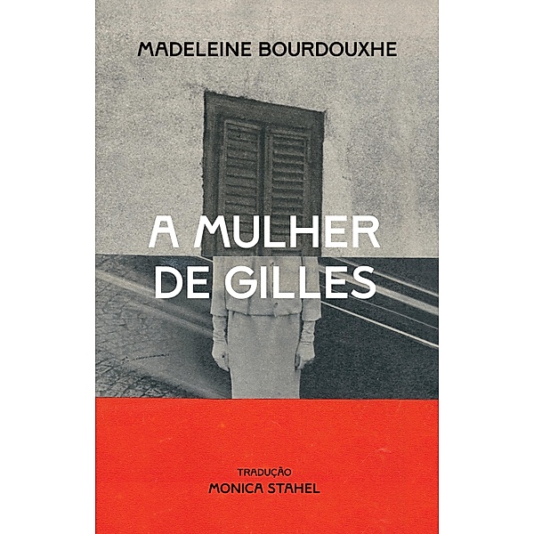 A mulher de Gilles, Madeleine Bourdouxhe