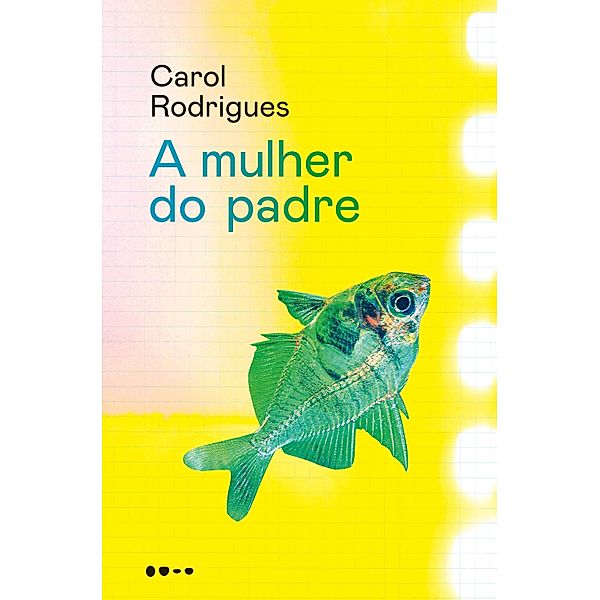 A mulher do padre, Carol Rodrigues