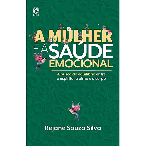 A Mulher e a Saúde Emocional, Rejane Souza Silva