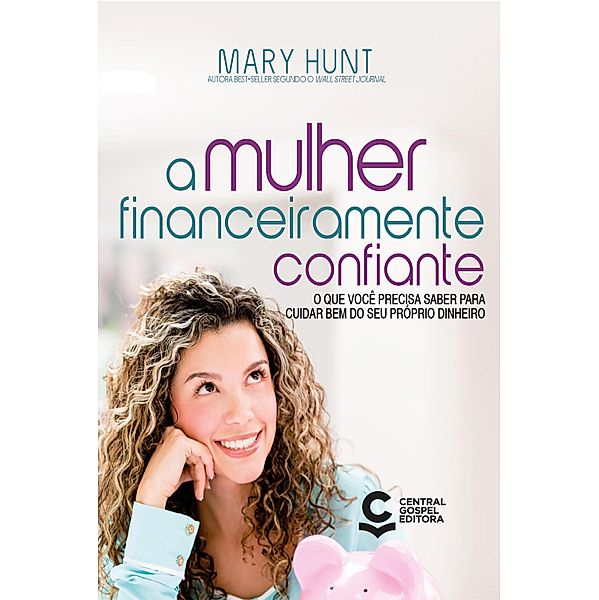 A Mulher Financeiramente Confiante, Mary Hunt