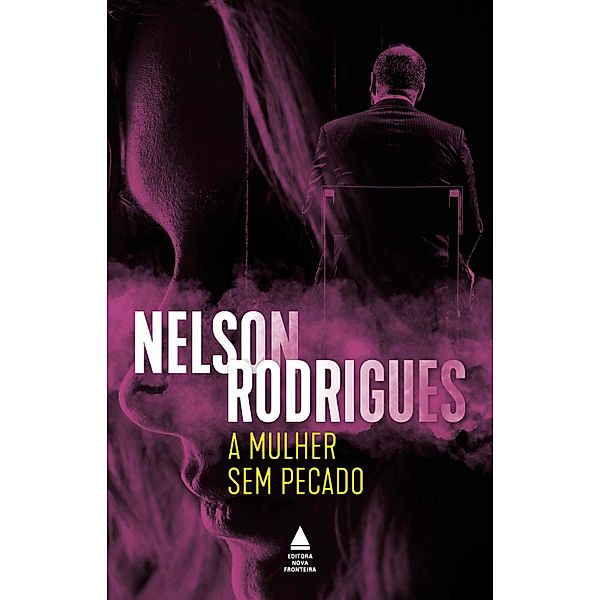 A mulher sem pecado, Nelson Rodrigues