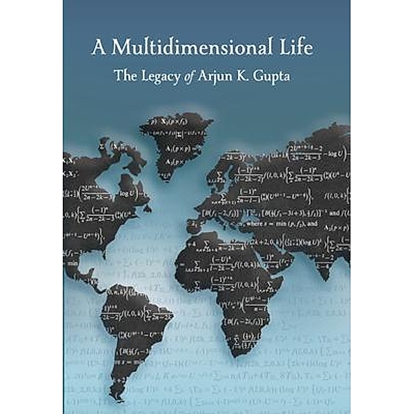 A Multidimensional Life, Arjun Gupta