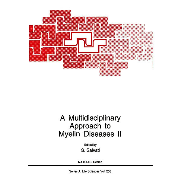 A Multidisciplinary Approach to Myelin Diseases II