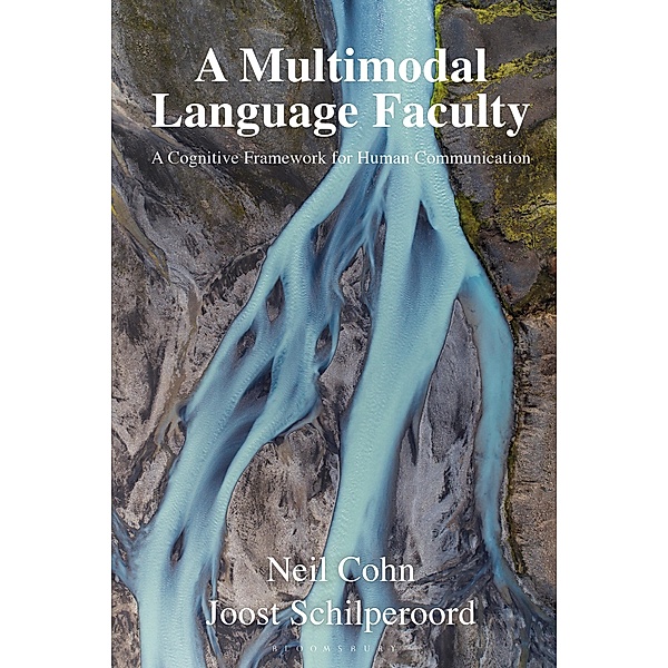 A Multimodal Language Faculty, Neil Cohn, Joost Schilperoord