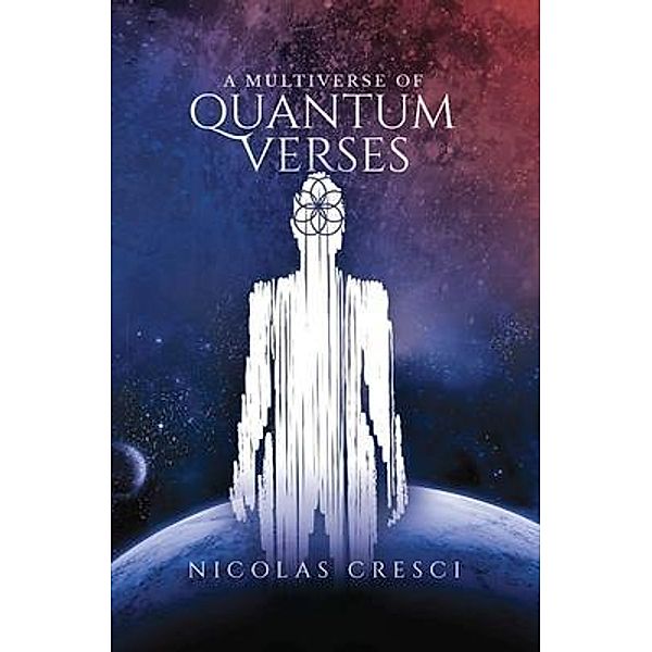 A Multiverse of Quantum Verses, Nicolas Cresci