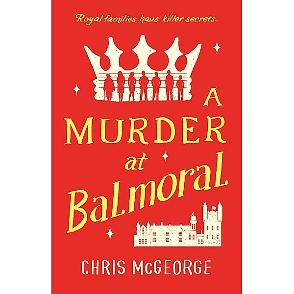 A Murder at Balmoral / G.P. Putnam's Sons, Chris McGeorge