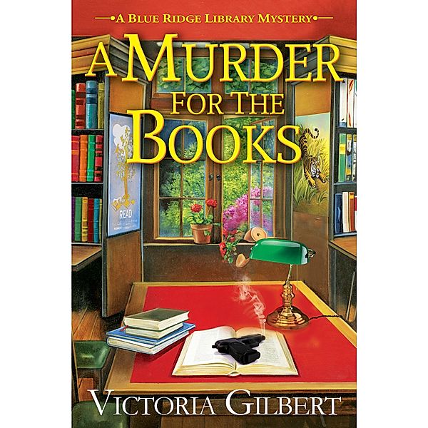 A Murder for the Books / A Blue Ridge Library Mystery Bd.1, Victoria Gilbert