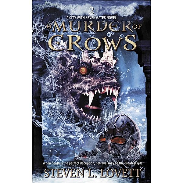 A Murder of Crows (A City with Seven Gates Novel, #2) / A City with Seven Gates Novel, Steven L. Lovett