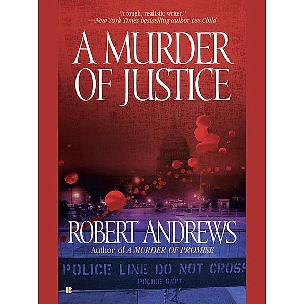 A Murder of Justice, Robert Andrews