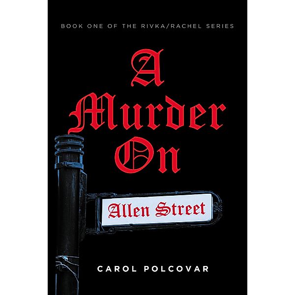 A Murder On Allen Street, Carol Polcovar