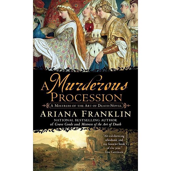 A Murderous Procession / A Mistress of the Art of Death Novel, Ariana Franklin