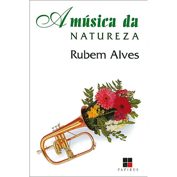 A música da natureza, Rubem Alves