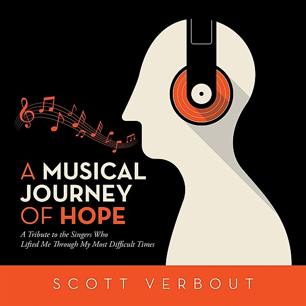 A Musical Journey of Hope, Scott Verbout