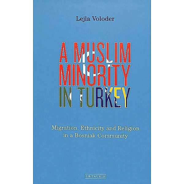 A Muslim Minority in Turkey, Lejla Voloder