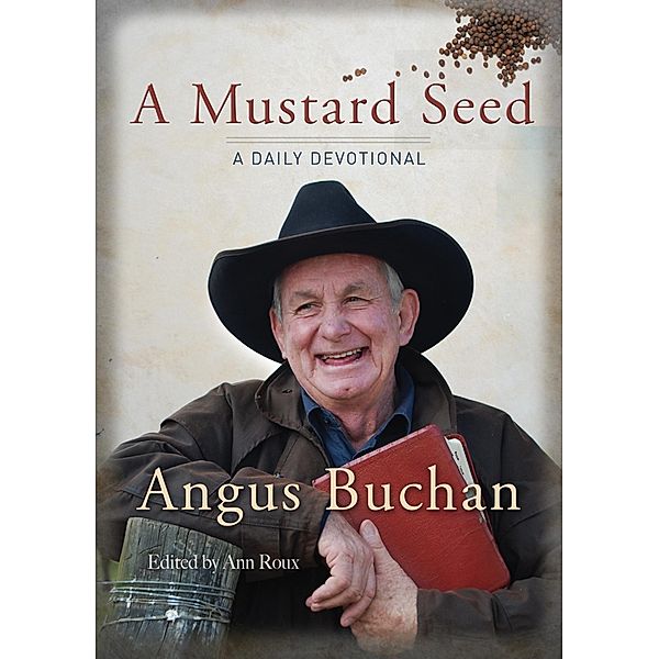 A Mustard Seed, Angus Buchan