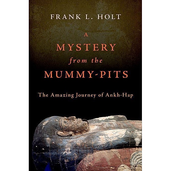 A Mystery from the Mummy-Pits, Frank L. Holt