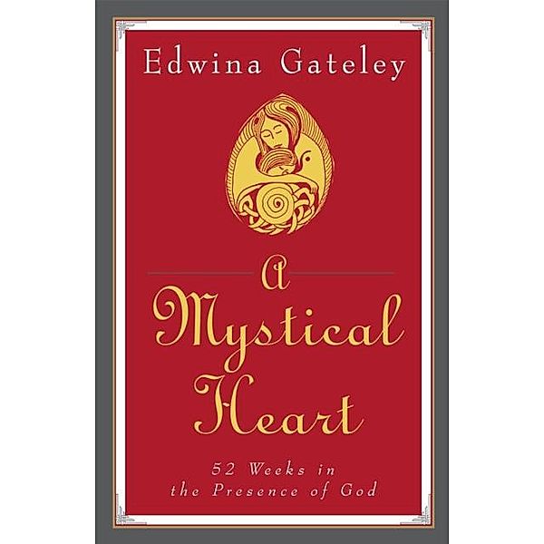 A Mystical Heart, Edwina Gateley