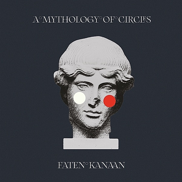 A Mythology Of Circles, Faten Kanaan