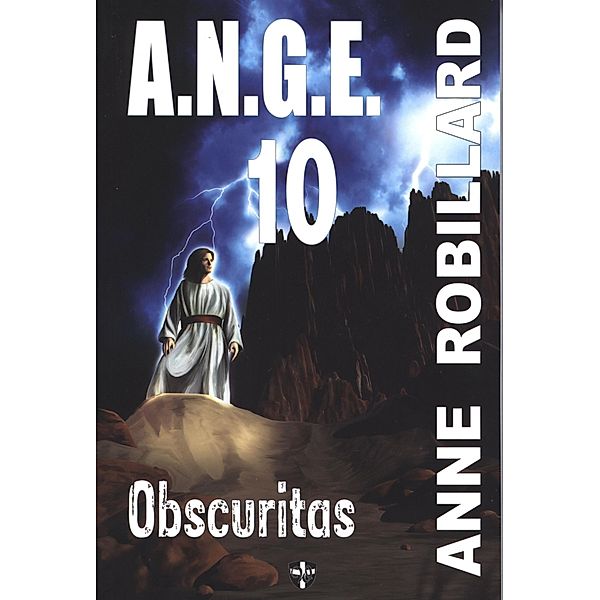 A.N.G.E. 10 : Obscuritas / A.N.G.E., Robillard Anne Robillard