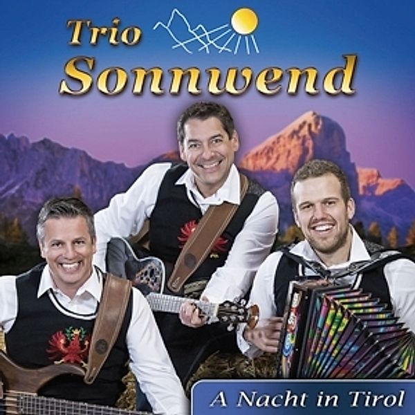 A Nacht In Tirol, Trio Sonnwend