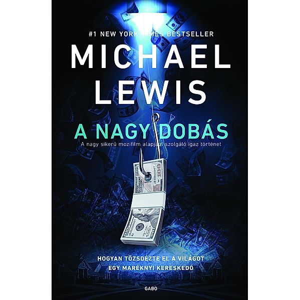 A nagy dobás, Michael Lewis