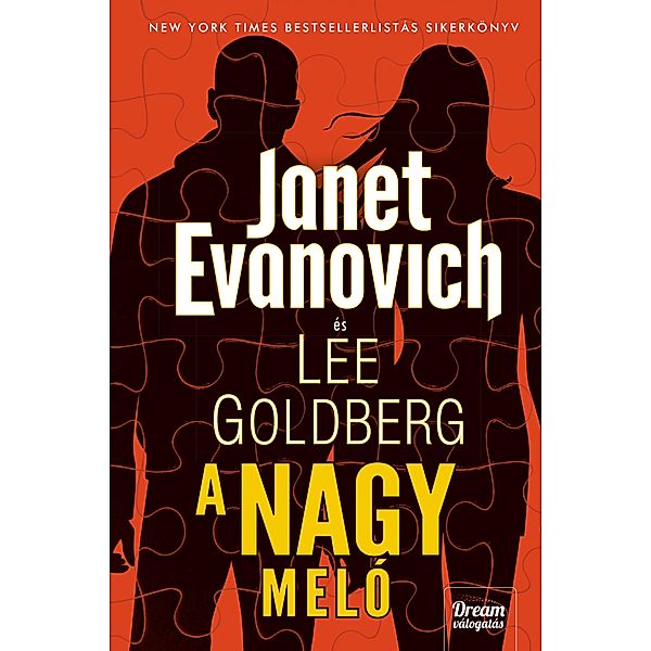 A nagy meló / Fox és O'Hare-sorozat Bd.3, Janet Evanovich, Lee Goldberg