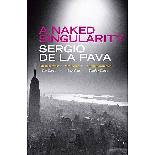 A Naked Singularity, Sergio De La Pava