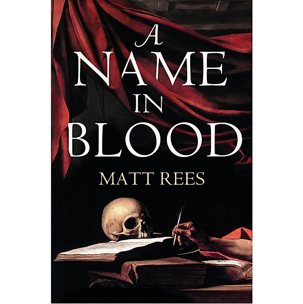 A Name in Blood / Omar Yussef Mysteries Bd.6, Matt Rees