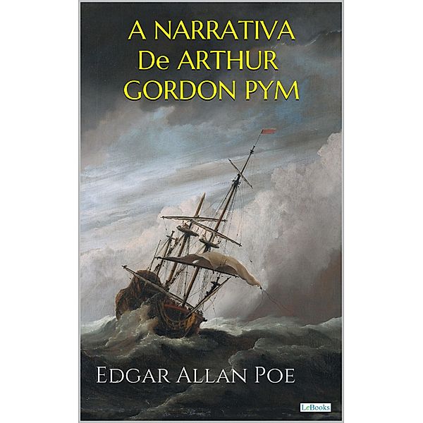 A Narrativa de Arthur Gordon Pym, Edgar Allan Poe